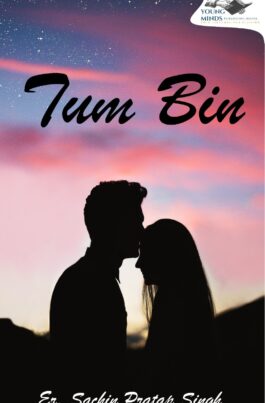 Tum bin(तुम बिन)