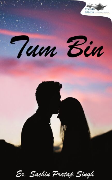 Tum bin(तुम बिन)