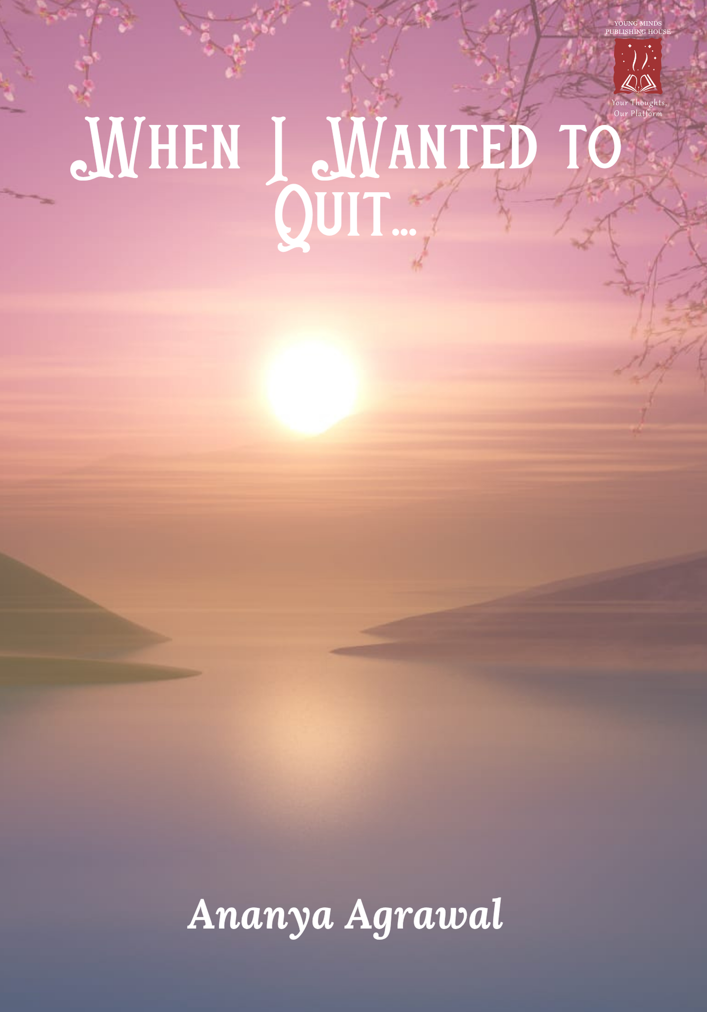 When I Wanted to Quit