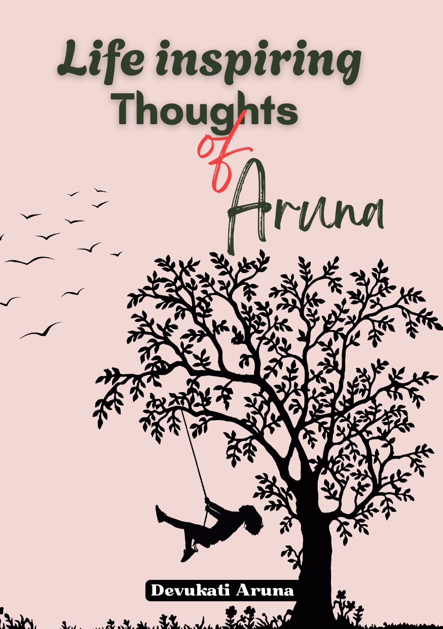 Life inspiring Thoughts of Aruna